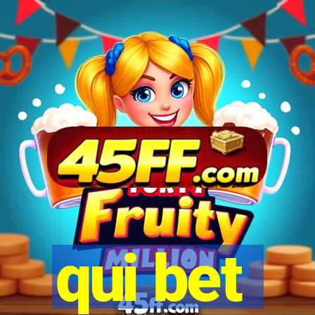 qui bet